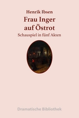 Frau Inger auf &Ouml;strot - Henrik Ibsen