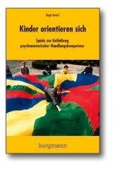 Kinder orientieren sich - Jackel, Birgit
