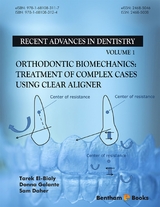 Orthodontic Biomechanics: Treatment Of Complex Cases Using Clear Aligner -  Tarek El-Bialy