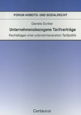Unternehmensbezogene Tarifverträge - Daniela Dunker