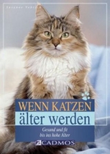 Wenn Katzen &auml;lter werden - Susanne Vorbrich