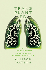 Transplanted -  Allison Watson