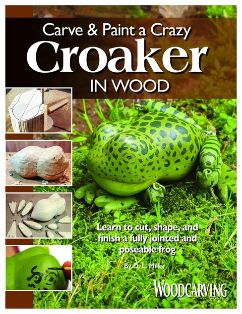 Carve & Paint a Crazy Croaker in Wood - D. L. Miller