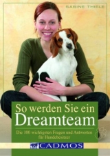 So werden Sie ein Dreamteam - Sabine Thiele