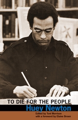 To Die for the People -  Huey Newton