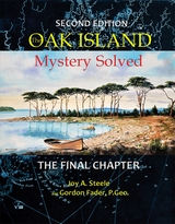 Oak Island Mystery Solved -  Joy A. Steele