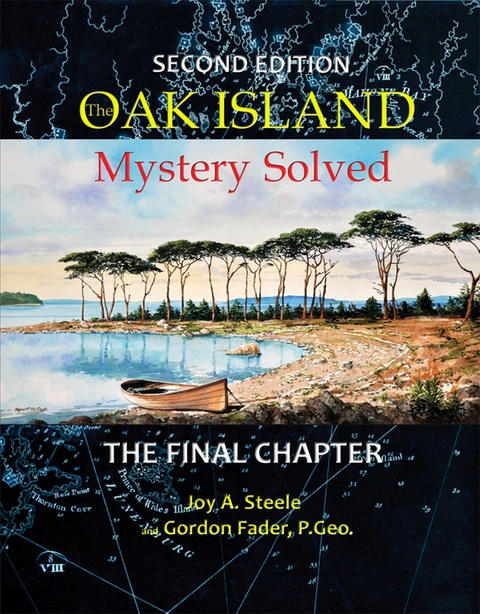 Oak Island Mystery Solved -  Joy A. Steele
