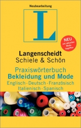 Langenscheidt Praxiswörterbuch Bekleidung und Mode Englisch-Deutsch-Französisch-Italienisch-Spanisch - Rebmann, Gerhard; Hertel, Karl