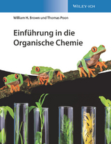 Einführung in die Organische Chemie - William H. Brown, Thomas Poon
