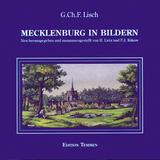 Mecklenburg in Bildern - Georg Ch Lisch