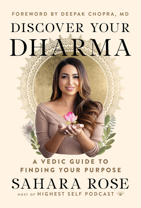Discover Your Dharma -  Sahara Rose Ketabi