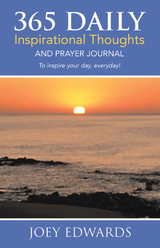 365 Daily Inspirational Thoughts - Joey Edwards