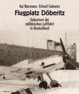 Flugplatz D&ouml;beritz - Kai Biermann, Erhard Cielewicz