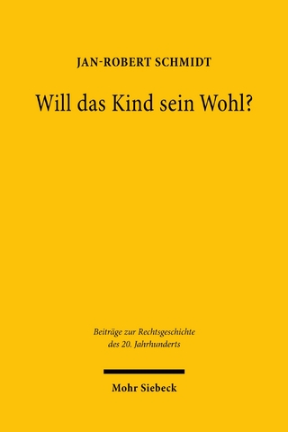 Will das Kind sein Wohl?