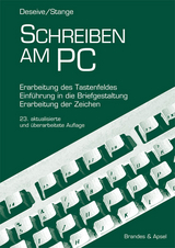 Schreiben am PC - Norbert Deseive, M Ingrid Stange
