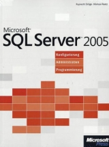 SQL Server 2005 - L&ouml;sungen, Funktionen, Programmierung - Ruprecht Dr&ouml;ge, Markus Raatz