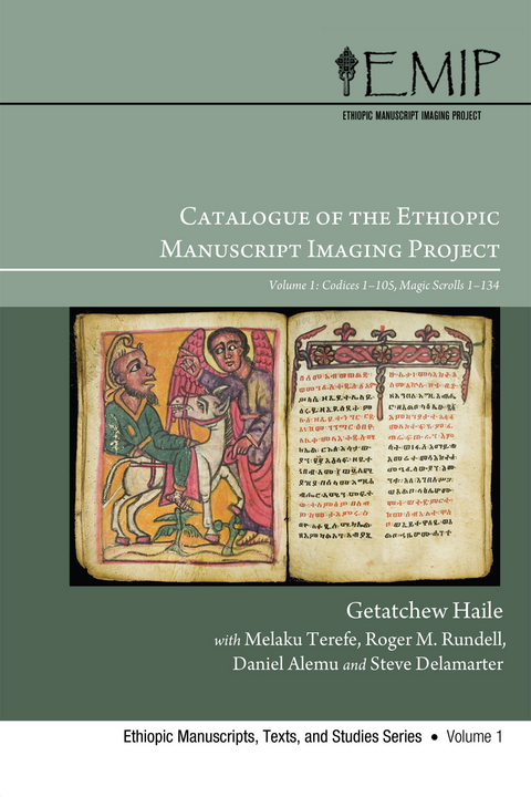 Catalogue of the Ethiopic Manuscript Imaging Project - Getatchew Haile, Melaku Terefe, Roger M. Rundell, Daniel Alemu, Steve Delamarter