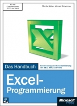 Microsoft Excel-Programmierung - Das Handbuch - Monika Weber, Michael Schwimmer
