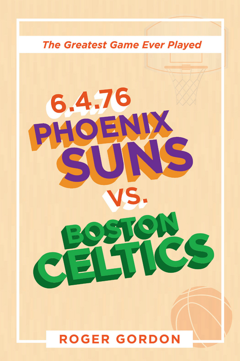6.4.76 Phoenix Suns Vs. Boston Celtics - Roger Gordon