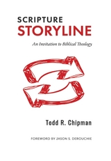 Scripture Storyline - Todd R. Chipman