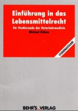 Einf&uuml;hrung in das Lebensmittelrecht - Michael K&uuml;hne
