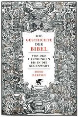 Die Geschichte der Bibel - John Barton