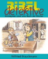 Bibeldetektive - Wilfried Brauckmann
