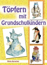 T&ouml;pfern mit Grundschulkindern - Silvia Auracher