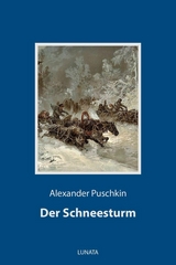 Der Schneesturm - Alexander Puschkin