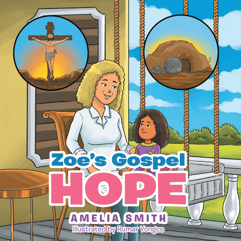 Zoe's Gospel Hope - Amelia Smith