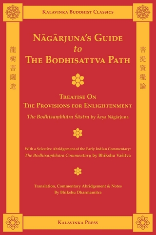 Nagarjuna's Guide to the Bodhisattva Path