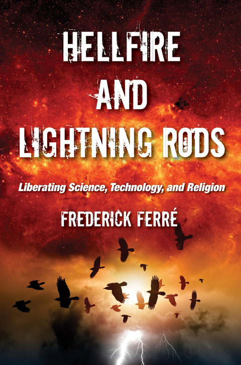 Hellfire and Lightning Rods - Frederick Ferr&eacute;