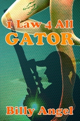 1 Law 4 All - Gator - Billy Angel