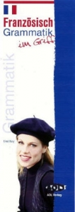 Franz&ouml;sisch Grammatik im Griff - Gerhard Schiepanski