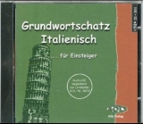 Grundwortschatz Italienisch f&uuml;r Einsteiger - CD - Nadja Nuti-Schreck