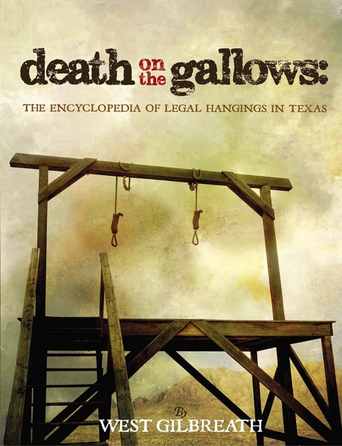 Death on the Gallows - West C Gilbreath