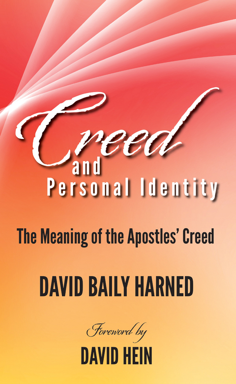 Creed and Personal Identity - David Baily Harned