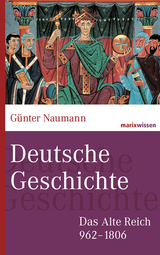 Deutsche Geschichte - G&uuml;nter Naumann