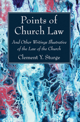 Points of Church Law - Clement Y. Sturge