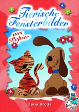 Tierische Fensterbilder aus Papier - Daria Broda