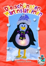 Die sch&ouml;nsten Martinslaternen - Sandra Kern