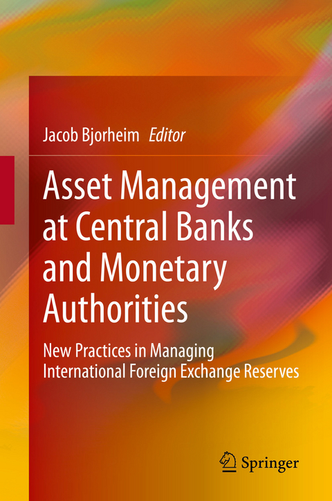 Asset Management at Central Banks and Monetary Authorities - 