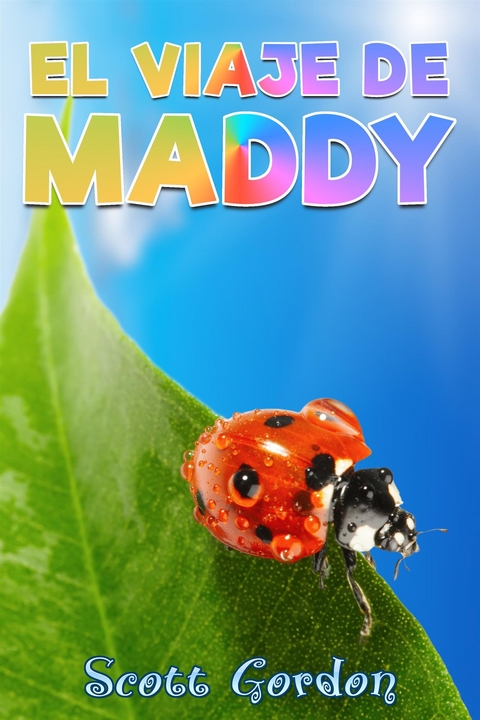 El Viaje de Maddy - Scott Gordon
