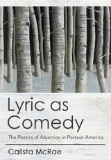 Lyric As Comedy -  Calista McRae