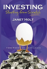 Investing: Starting from Scratch - Janet Holt
