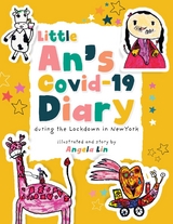 Little An's Covid-19 Diary - Angela Lin