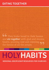Holy Habits: Eating Together - 