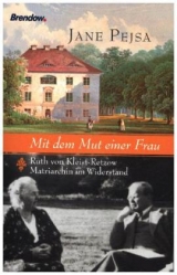 Mit dem Mut einer Frau - Jane Pejsa