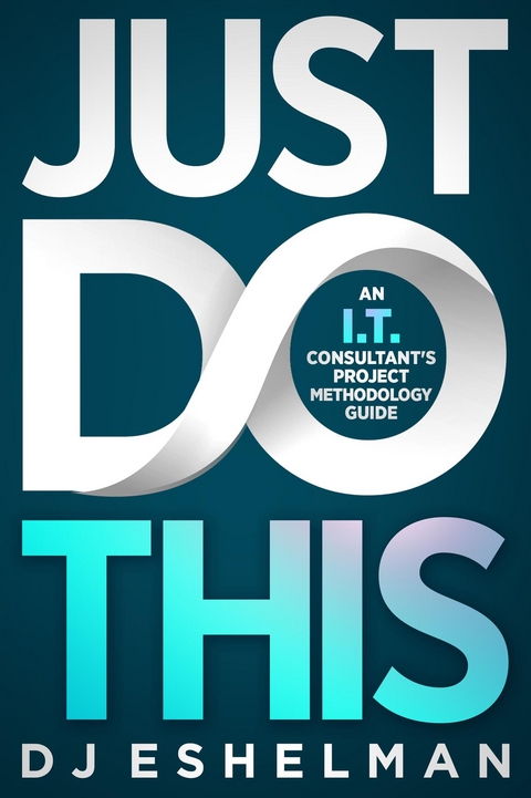 Just Do This - D.J. Eshelman