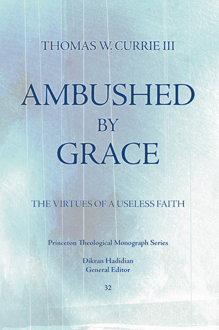 Ambushed by Grace - Thomas W. Currie